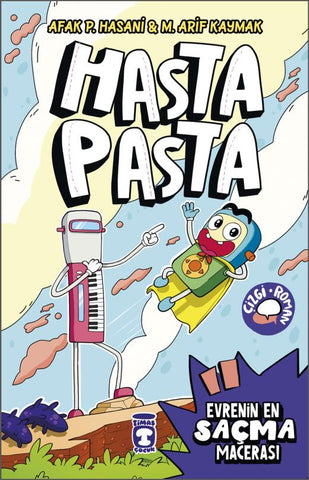 Hasta Pasta & Evrenin En Saçma Macerası (8-10 Yaş)