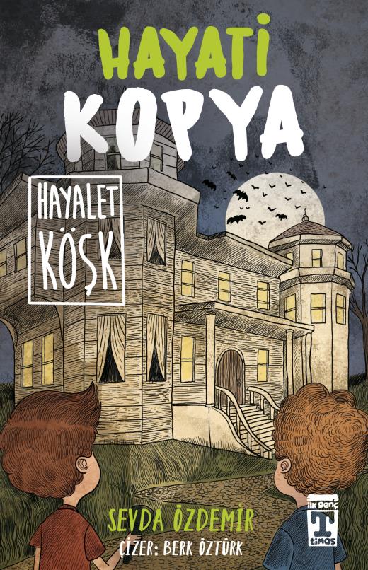 Hayati Kopya Hayalet Köşk (9-12 Yaş)