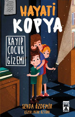 Hayati Kopya & Kayıp Çocuk Gizemi (9-12 Yaş)