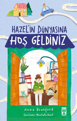 Hazel'in Dünyasına Hoşgeldiniz (10-12 Yaş)