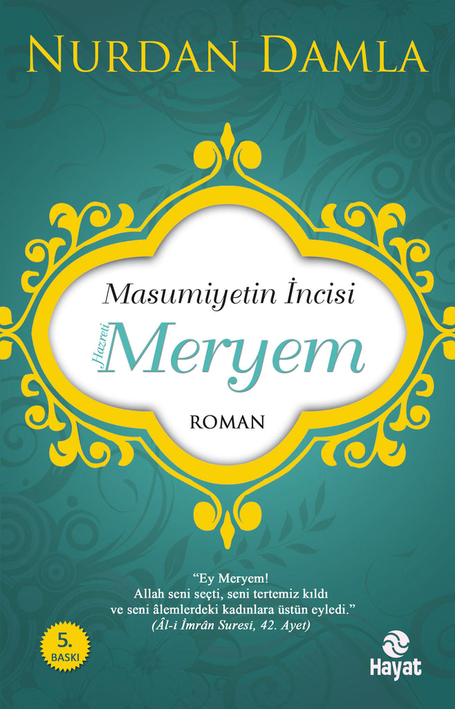 Masumiyetin İncisi Hazreti Meryem