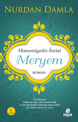 Masumiyetin İncisi Hazreti Meryem