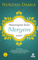 Masumiyetin İncisi Hazreti Meryem