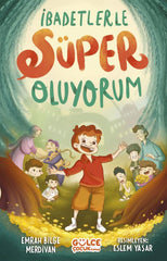 İbadetlerle Süper Oluyorum (8-10 Yaş)