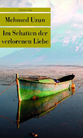 Im Schatten der verlorenen Liebe (Yitik Bir Aşkın Gölgesinde)