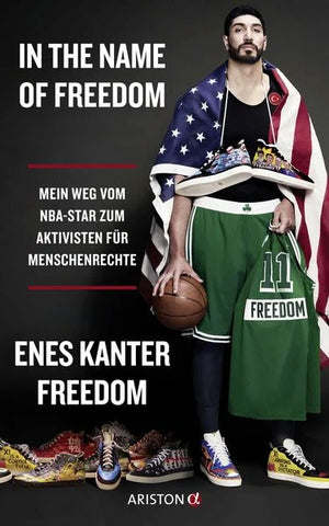 In the Name of Freedom: Mein Weg vom NBA-Star zum Aktivisten für Menschenrechte - Almanca