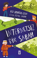 İnternetsiz Bir Sabah (9-11 Yaş)
