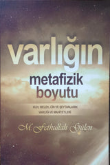 VARLIĞIN METAFİZİK BOYUTU-Yeni Baski