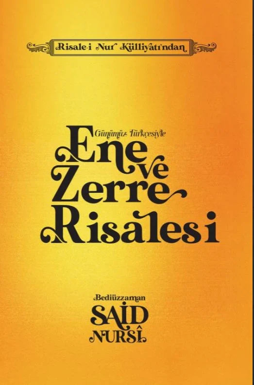 Ene ve Zerre Risalesi-Günümüz Türkçesiyle