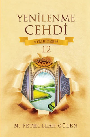 Kirik Testi 12 - Yenilenme Cehdi