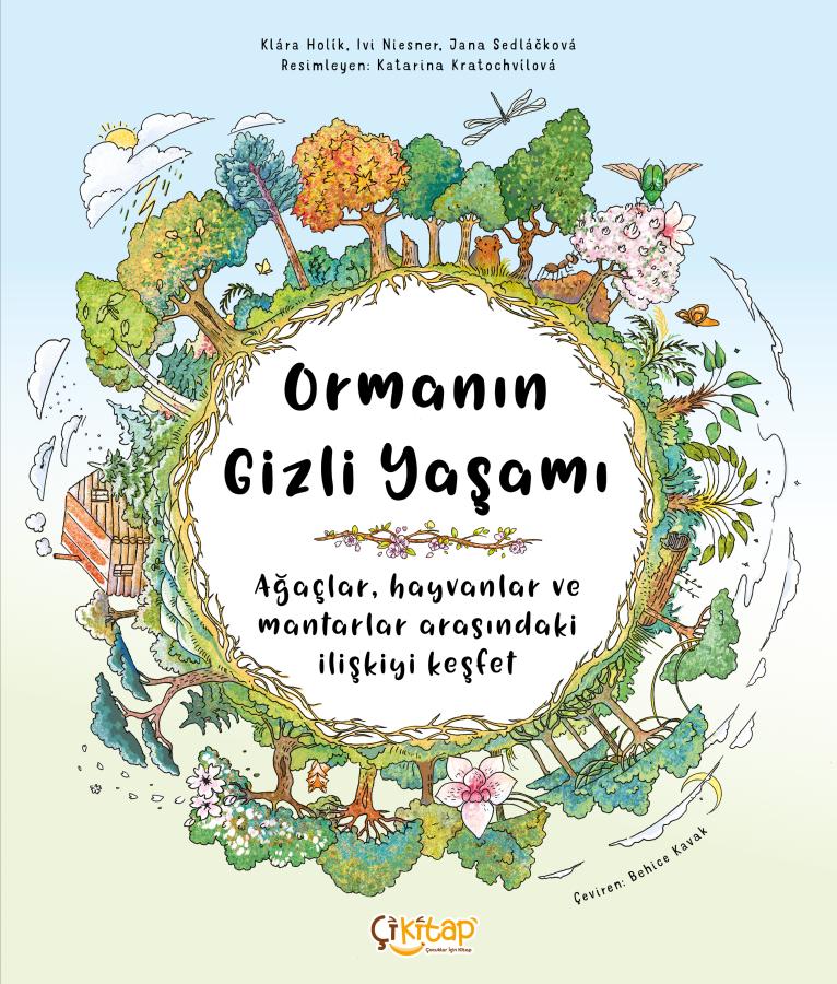 Ormanın Gizli Yaşamı (7-9 Yaş)