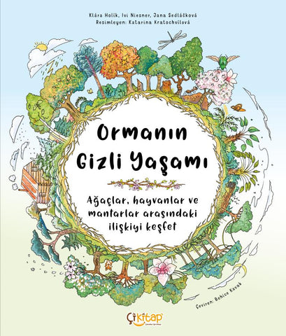 Ormanın Gizli Yaşamı (7-9 Yaş)