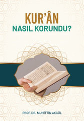 Kur’ân Nasil Korundu?