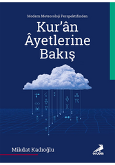 Modern Meteoroloji Perspektifinden Kur’an Âyetlerine Bakış