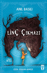 Linç Çıkmazı (10-14 Yaş)