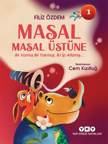 Masal Masal Üstüne 1 & Bir Varmış Bir Yokmuş, İki İp Atlamış