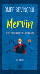 Mervin & Die Befreiung Aus Der Gefangenschaft