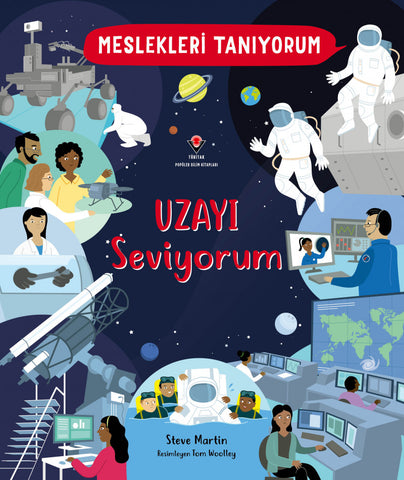 Meslekleri Tanıyorum - Uzayı Seviyorum (7+ Yaş)