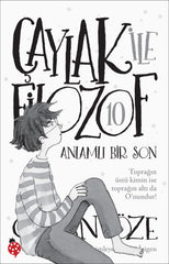 Çaylak İle Filozof 10 / Anlamlı Bir Son (9-12 Yaş)
