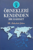 ÖRNEKLERİ KENDİNDEN BİR HAREKET