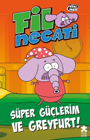 Fil Necati 4 & Süper Güçlerim ve Greyfurt (6-8 Yaş)