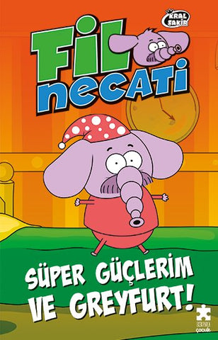 Fil Necati 4 & Süper Güçlerim ve Greyfurt (6-8 Yaş)