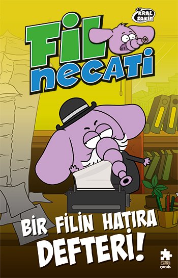 Fil Necati 10 & Bir Filin Hatıra Defteri (6-8 Yaş)