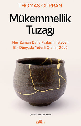 Mükemmellik Tuzağı
