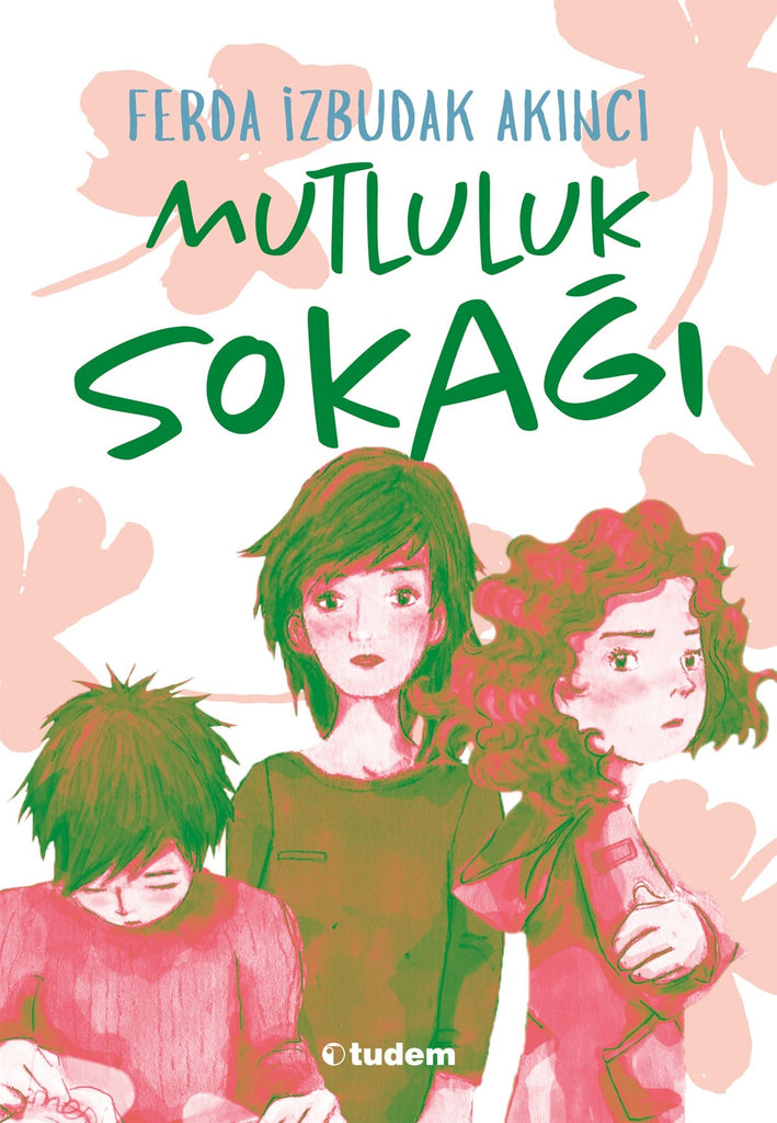 Mutluluk Sokağı (12-14 Yaş)
