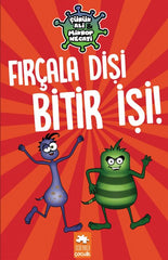 Çürük Ali Mikrop Necati & Fırçala Dişi Bitir İşi (9-12 Yaş)