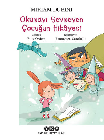 Okumayı Sevmeyen Çocuğun Hikayesi (7-9 Yaş)