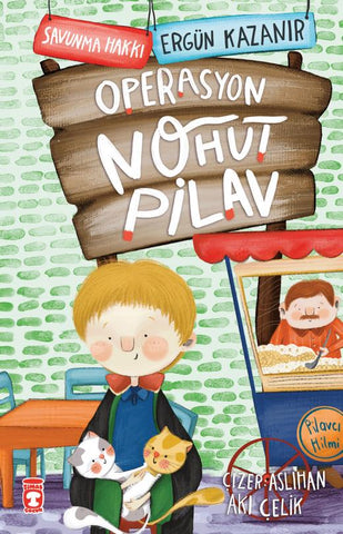 Operasyon Nohut Pilav - Savunma Hakkı (8-10 Yaş)