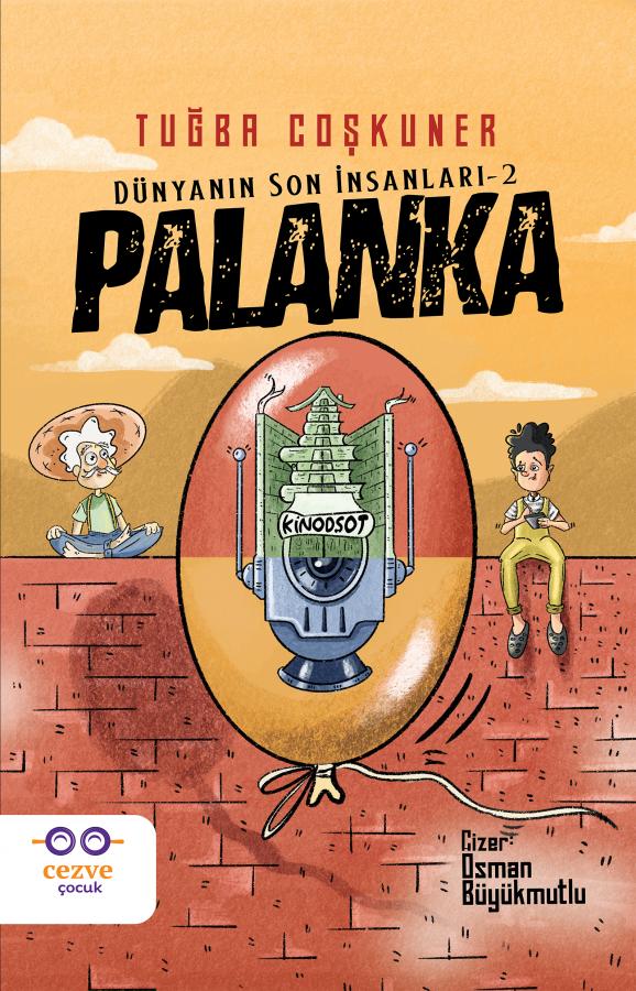 Palanka & Dünyanın Son İnsanları 2
