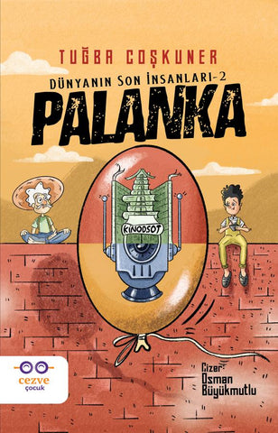 Palanka & Dünyanın Son İnsanları 2