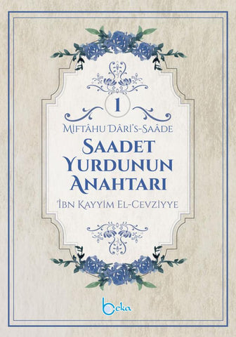 Saadet Yurdunun Anahtarı (2 Cilt)