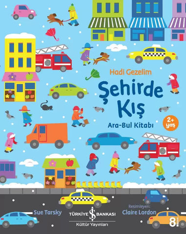 Hadi Gezelim Şehirde Kış / Ara-Bul Kitabı