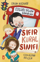 Sıfır Kural Sınıfı & Özgürlüğün Sınırları (8-10 Yaş)