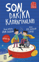 Son Dakika Kahramanları (10-12 Yaş)