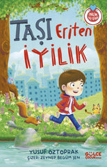 Taşı Eriten İyilik (8-10 Yaş)