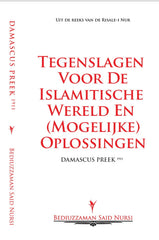 Tegenslagen voor de islamitische wereld en (mogelijke) oplossingen – Damascus Preek 1911 (Hutbe-i Samiye,Flemenkce)