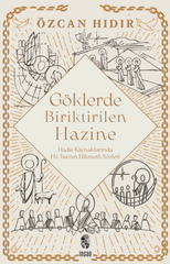 Göklerde Biriktirilen Hazine: Hadis Kaynaklarında Hz. İsa'nın Hikmetli Sözleri