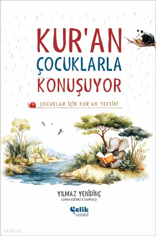 Çocuklar İçin Kuran Tefsiri & Kuran Çocuklarla Konuşuyor