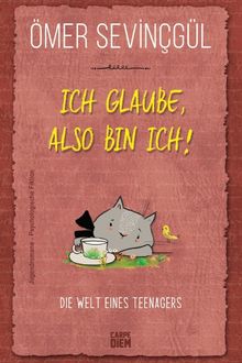 Ich Glaube, Also Bin Ich