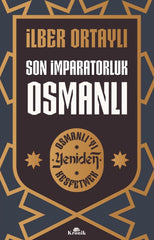 Son İmparatorluk Osmanlı