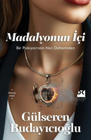 Madalyonun İçi: Bir Psikiyatrin Not Defterinden