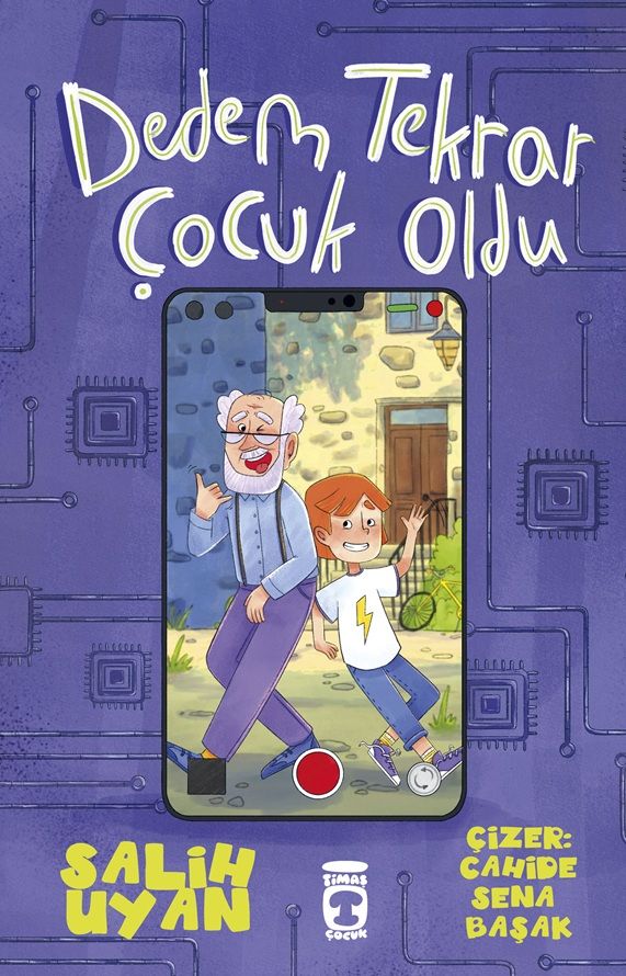 Dedem Tekrar Çocuk Oldu (8-10 Yaş)