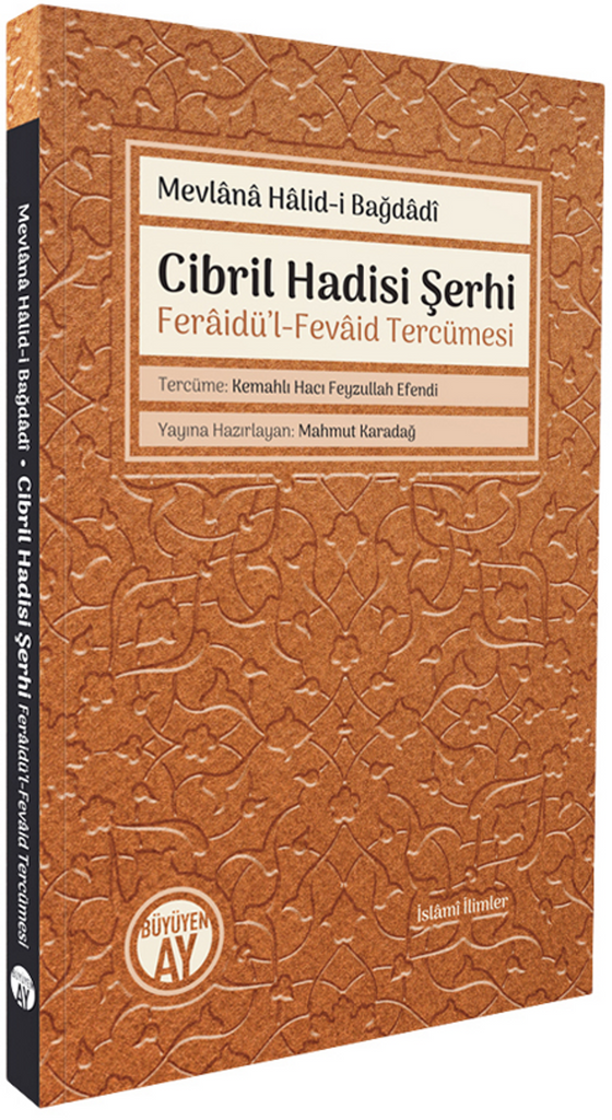 Cibril Hadisi Şerhi (Feraidü'l-Fevaid Tercümesi)