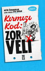 Kırmızı Kod: Zor Veli