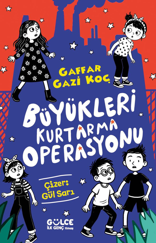 Büyükleri Kurtarma Operasyonu (10-12 Yaş)