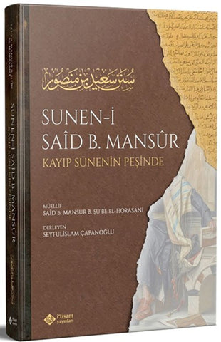 Süneni Said bin Mansur Kayıp Sunenin Peşinde